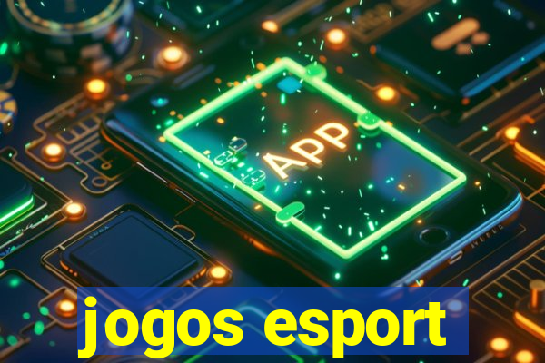 jogos esport