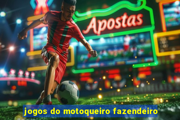 jogos do motoqueiro fazendeiro