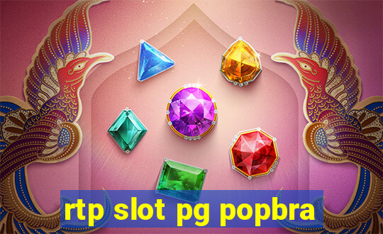 rtp slot pg popbra