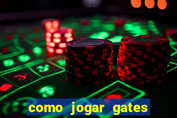 como jogar gates of olympus