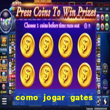 como jogar gates of olympus