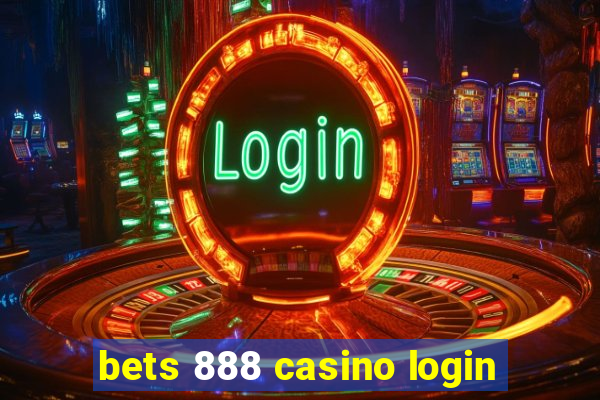 bets 888 casino login