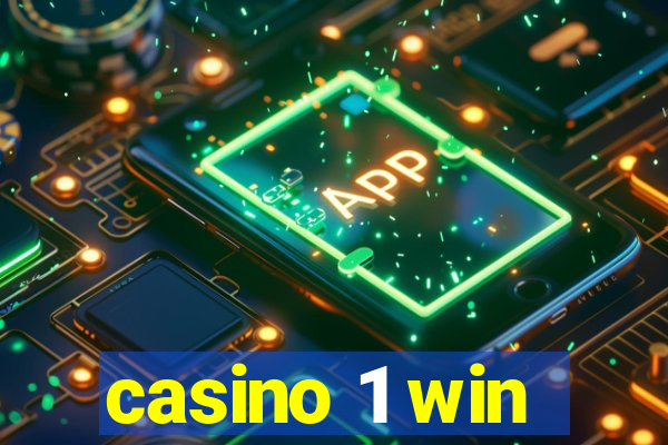 casino 1 win