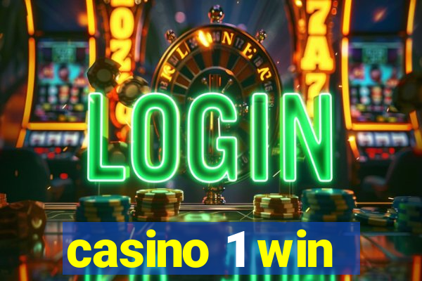 casino 1 win