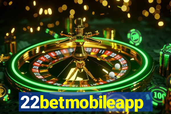 22betmobileapp