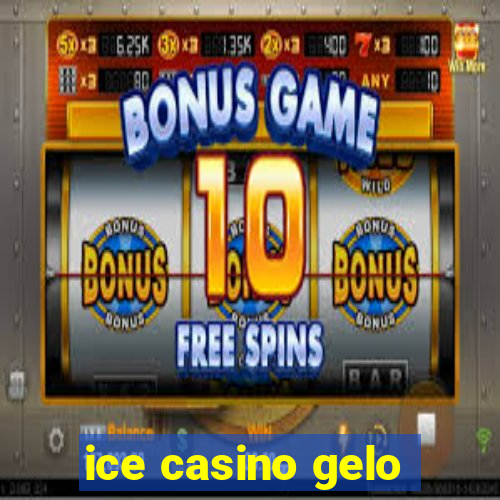 ice casino gelo