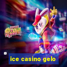 ice casino gelo