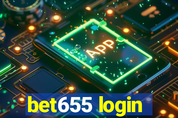 bet655 login