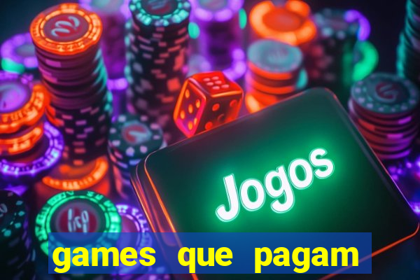 games que pagam para jogar