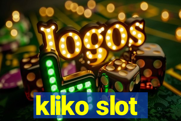 kliko slot