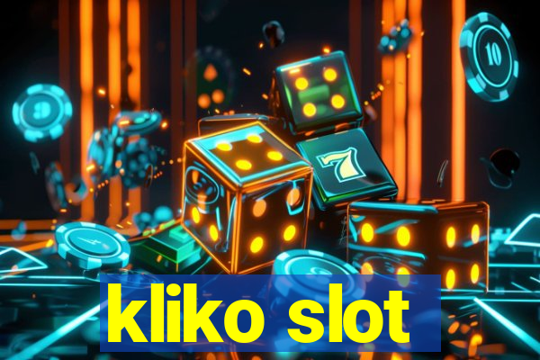 kliko slot