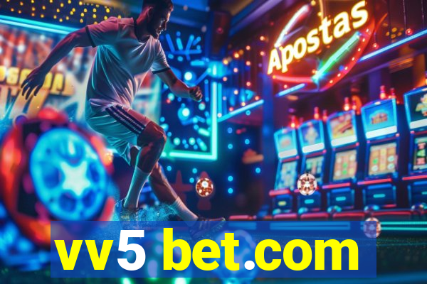 vv5 bet.com