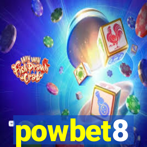 powbet8