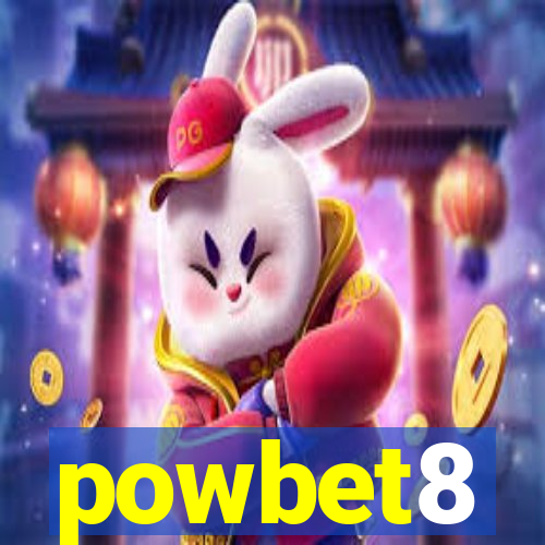 powbet8