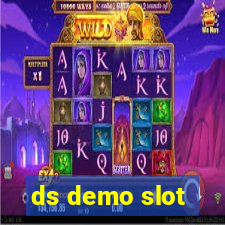 ds demo slot