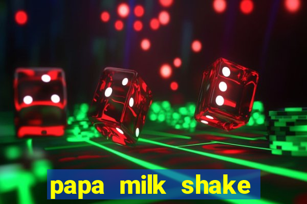 papa milk shake click jogos