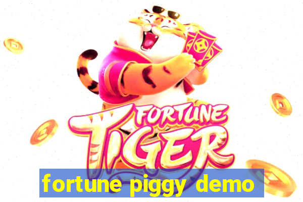 fortune piggy demo