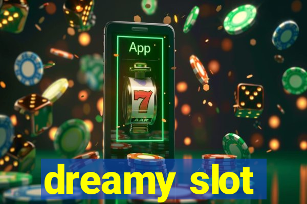 dreamy slot