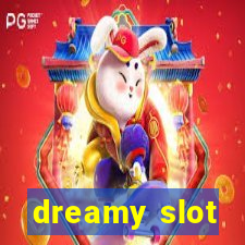 dreamy slot