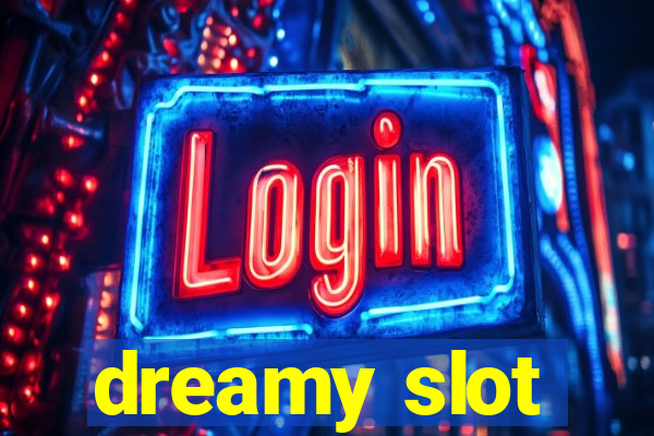 dreamy slot