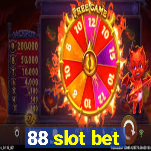 88 slot bet