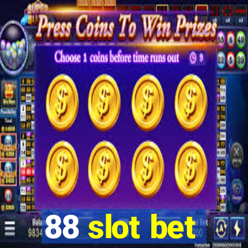 88 slot bet