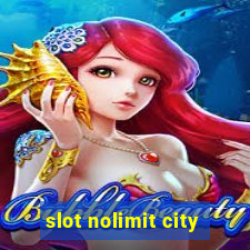 slot nolimit city