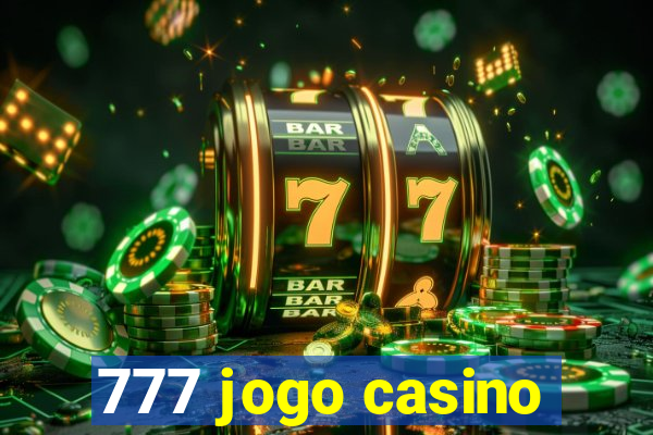 777 jogo casino