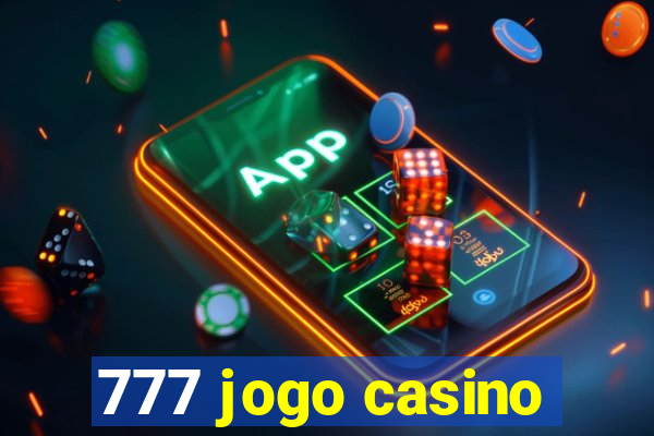 777 jogo casino