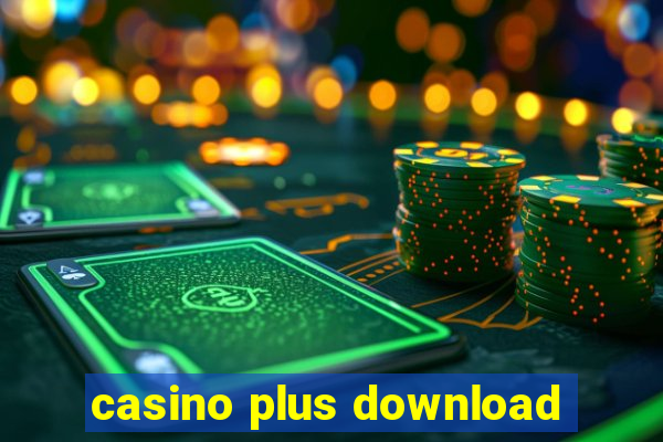 casino plus download