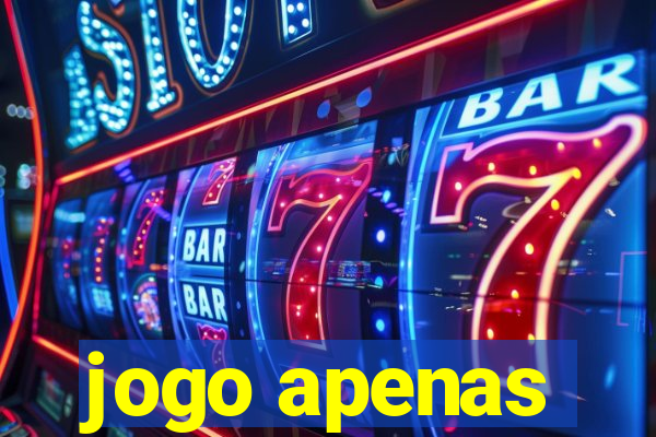 jogo apenas