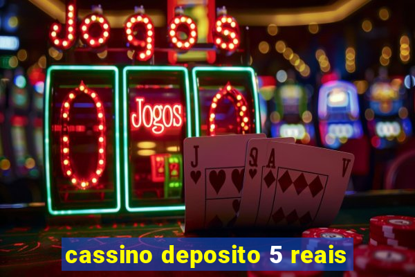 cassino deposito 5 reais