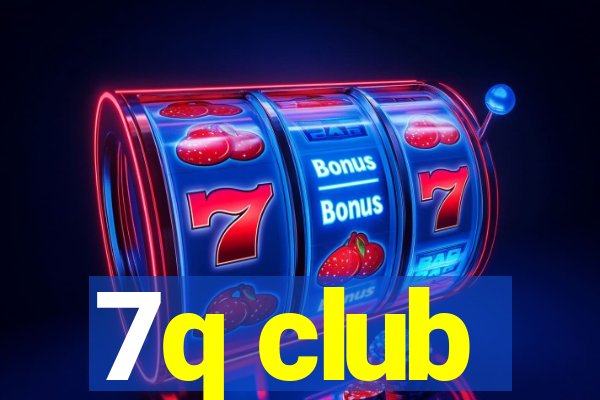 7q club