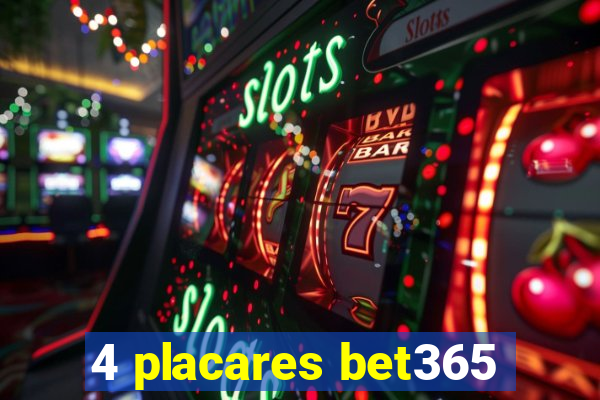 4 placares bet365