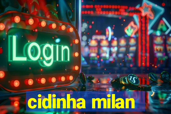 cidinha milan