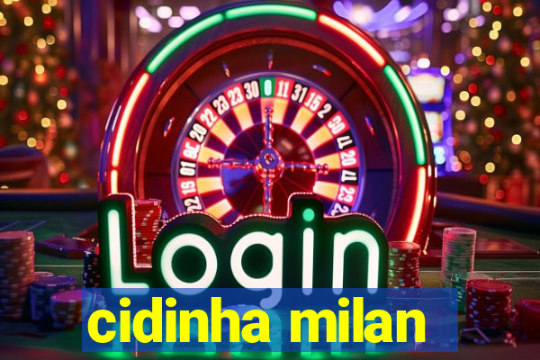 cidinha milan