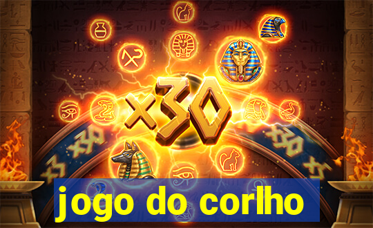 jogo do corlho