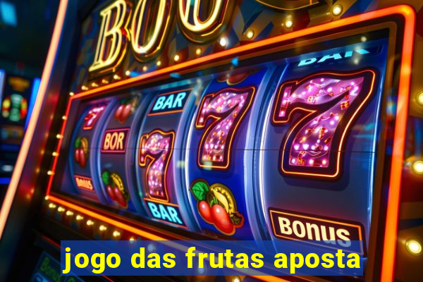 jogo das frutas aposta