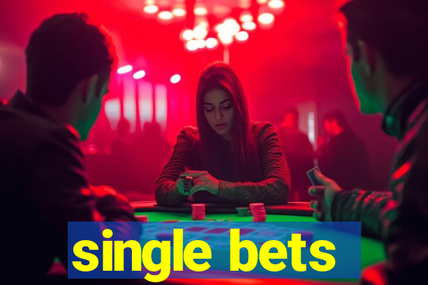 single bets