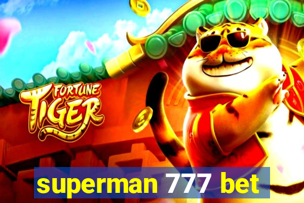 superman 777 bet