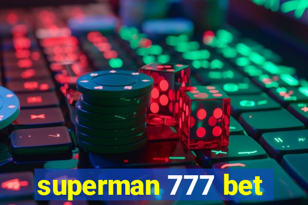 superman 777 bet