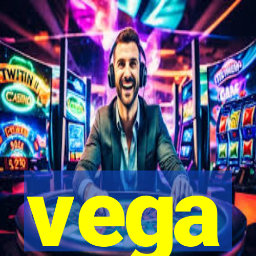 vega