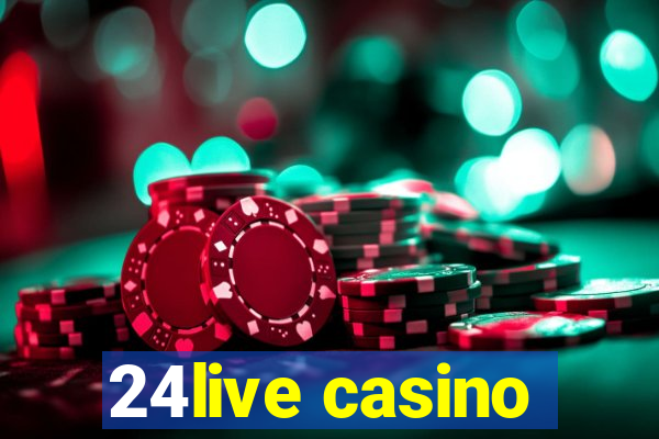 24live casino