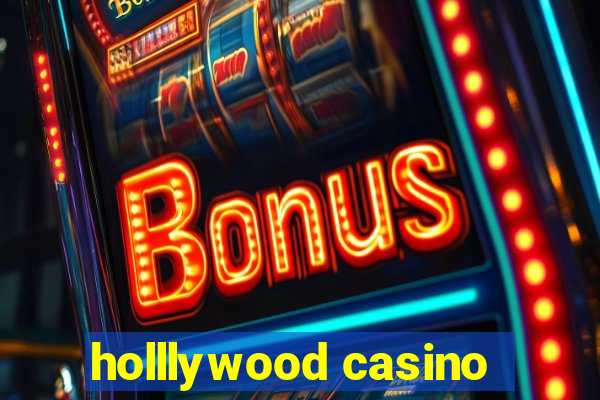 holllywood casino