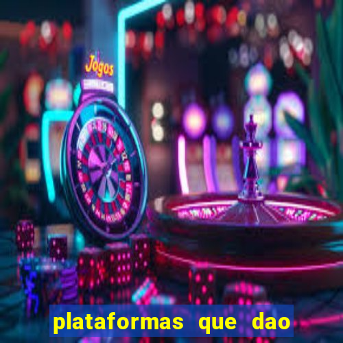 plataformas que dao bonus sem deposito