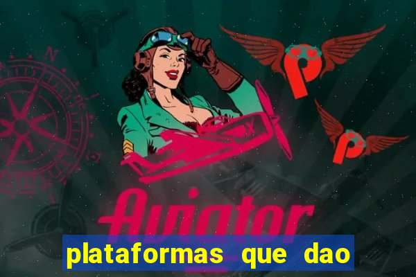 plataformas que dao bonus sem deposito