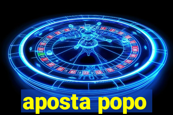 aposta popo