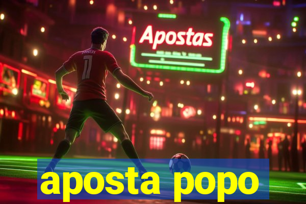 aposta popo