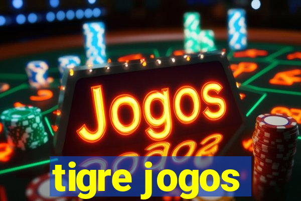 tigre jogos