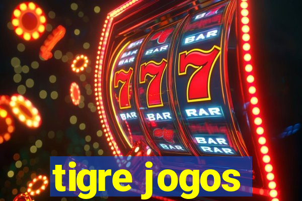 tigre jogos